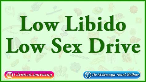 Low Libido Low Sex Drive Common Causes And Treatment Youtube
