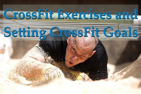 Crossfit Exercises And Setting Crossfit Goals Prcvir