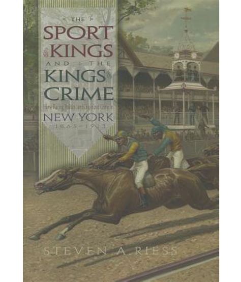 The Sport Of Kings And The Kings Of Crime Horse Racing Politics And