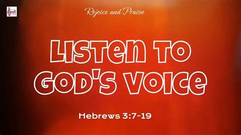 Daily Devotion Rejoiceandpraise Listen To God S Voice Hebrews