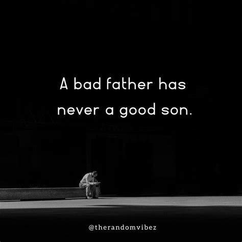 60 Absent Father Quotes From Abandoned Daughterson Absent Father