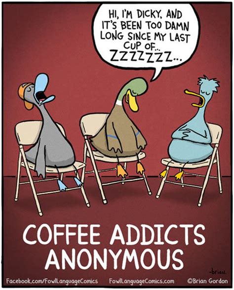 Coffee Addicts Anonymous Just Duckie Coffee Humor Coffee Pictures