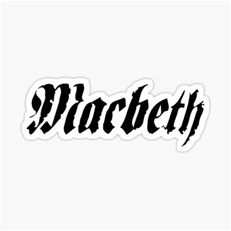 Macbeth Script Black Sticker For Sale By Artofjoseph Redbubble