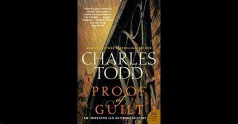 Proof Of Guilt By Charles Todd On Ibooks Guilt Rutledge Mystery