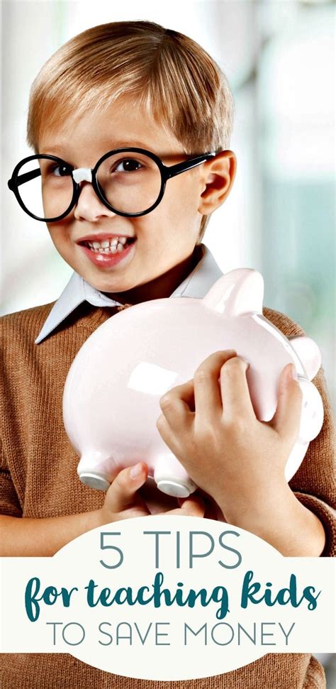 5 Tips For Teaching Your Kids To Save Money Kids Money Management