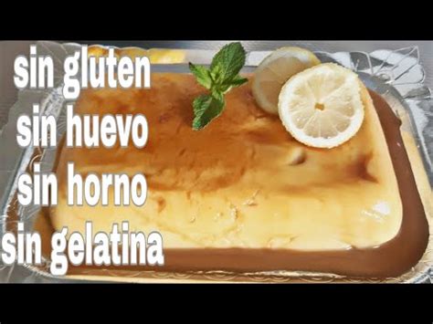 Postre De Maizenacon Lim N Ideal Para Celiacos Sin Horno Sin Huevo Sin Gluten Sin Gelatina