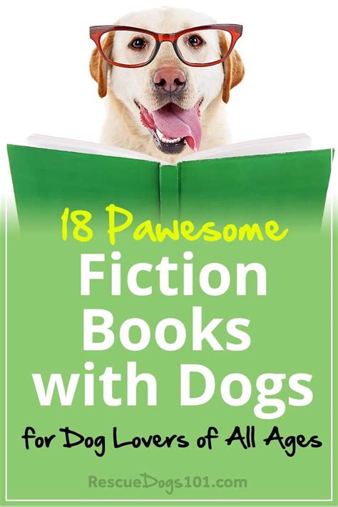 The Best Fiction Books With Dogs For Dog Lovers Of All Ages