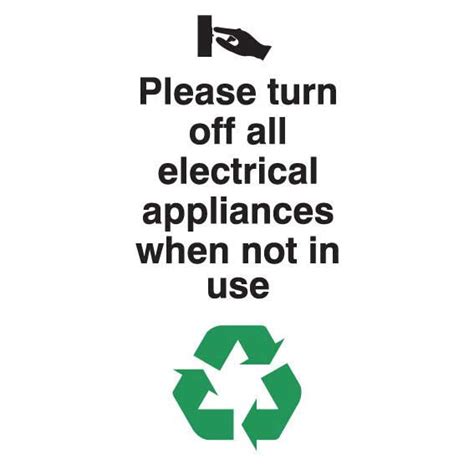 Please Turn Off All Electrical Appliances When Not In Use Sign Ese Direct
