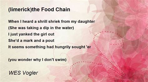 Limerickthe Food Chain Limerickthe Food Chain Poem By Wes Vogler