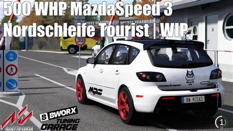 Nordschleife Tourist Run In A Whp Mazdaspeed Wip Assetto Corsa