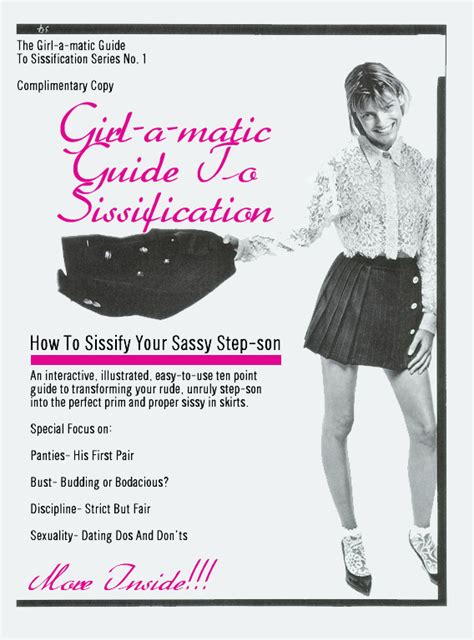 Girl A Matic Guide No 1 How To Sissify Your Sassy Step Son