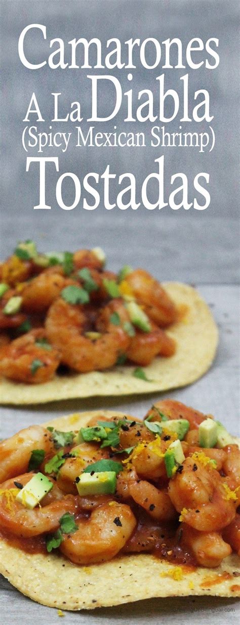 Shrimp cooked in a homemade salsa. Camarones A La Diabla (Spicy Mexican Shrimp) Tostadas ...