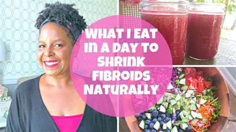 What I Eat In A Day To Shrink Fibroids Naturally Episode 6 By What Chelsea Eats Youtube
