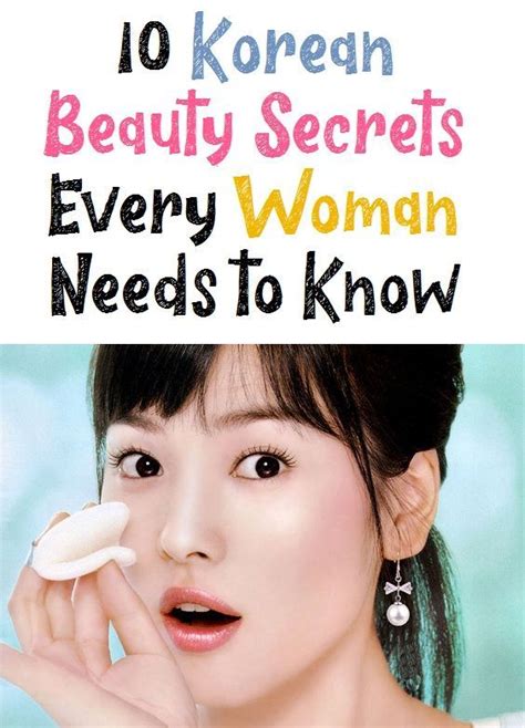 10 Korean Beauty Secrets Every Woman Needs To Know Korean Beauty