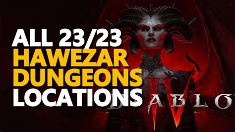 All Hawezar Dungeons Locations Diablo 4 Youtube