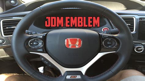 2015 Civic Si Jdm Steering Wheel Emblem Install Youtube