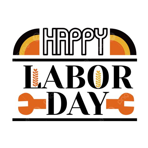 Labor Day Poster Vector Hd Png Images Labor Day Svg Color Creative