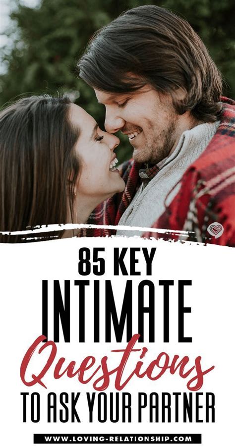 85 Key Intimate Questions To Ask Your Partner Intimate Questions Partner Questions Questions