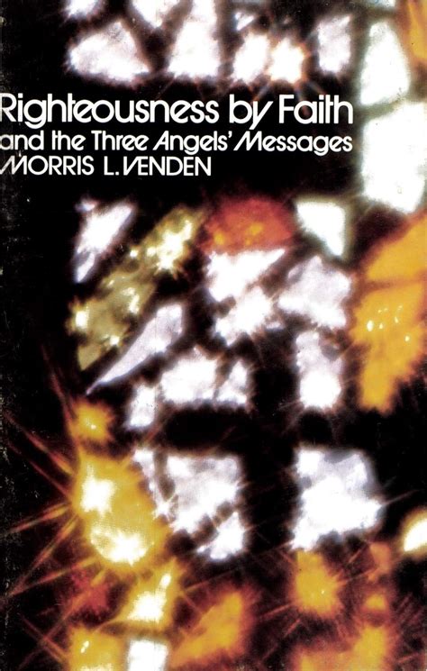 Righteousness By Faith And The Three Angels Messages Ebook