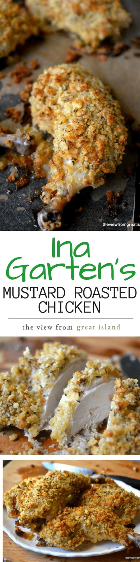 Ina garten has tons of amazing recipes, but she recently revealed her most favorite and it's kind of surprising. Ina Garten's Mustard Roasted Chicken | The View from Great ...