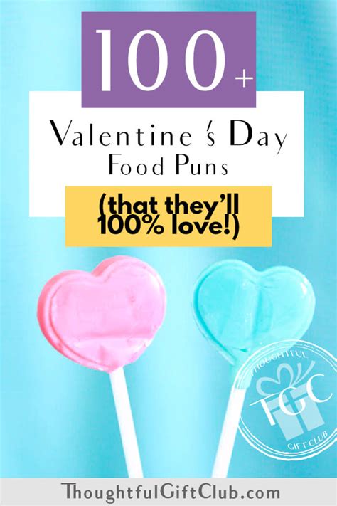 100 Valentines Day Food Puns You Need To Steal Fruits Veg Cheese Etc