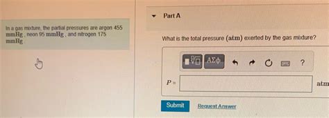 Solved What Is The Total Pressure Atm Exerted By The Gas Mixture
