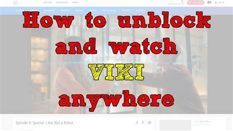 How To Unblock And Watch Viki Anywhere Youtube