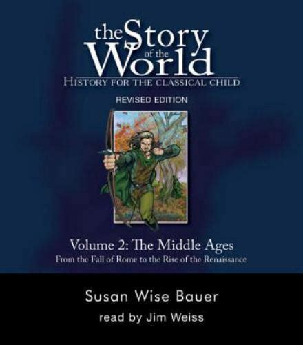 Story of the World: The Middle Ages Vol. 2 : From the Fall ...