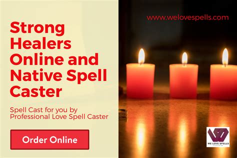 Strong Healers Online And Native Spell Caster We Love Spells