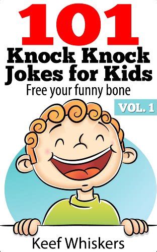 101 Knock Knock Jokes For Kids Vol1 Free Your Funny Bone Book Review