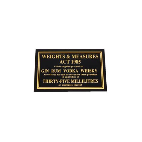 Weights And Measures Act Sign 35ml 7x4 Noble Express