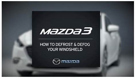How to defrost and defog your windshield | Mazda3 Tutorial | Mazda