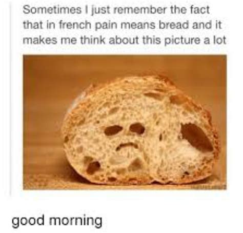 The Best Bread Memes Memedroid