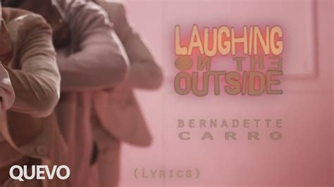 Bernadette Carrol Laughing On The Outside Lyrics Video YouTube