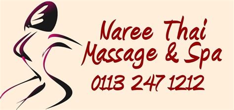 Naree Thai Massage And Spa In Leeds In Hunslet West Yorkshire Gumtree