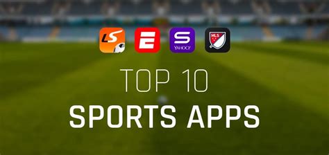 top 10 sports apps for android and ios