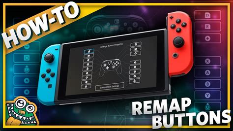 How To Remap Buttons On The Nintendo Switch Youtube