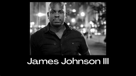 James Johnson Iii Youtube