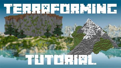 Terraforming Tutorial How To Build Cliffs And Mountains In Minecraft