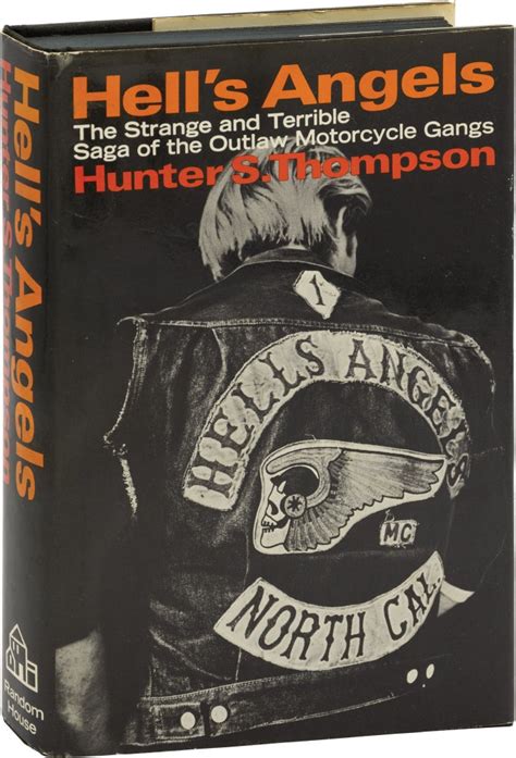 Hells Angels The Strange And Terrible Saga Of The Outlaw Motorcycle