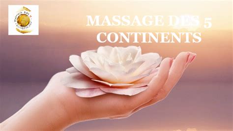 Massage Des 5 Continents Des Amours De Massages