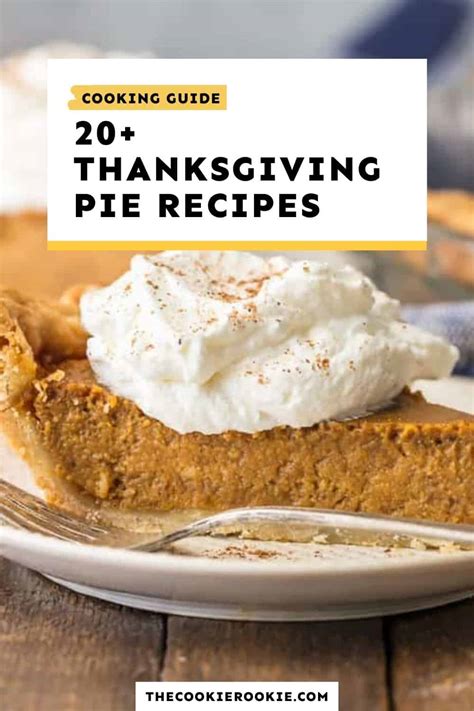 26 Must Make Thanksgiving Pie Recipes The Cookie Rookie®