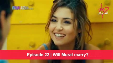 Pyaar Lafzon Mein Kahan Episode 22 Will Murat Marry Youtube