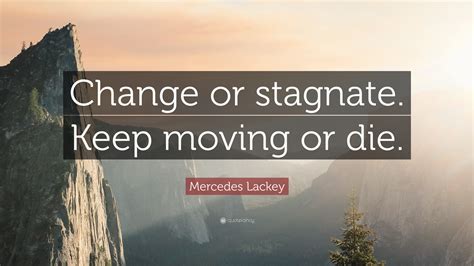 Best Of Quotes About Change And Moving On Everyday Power