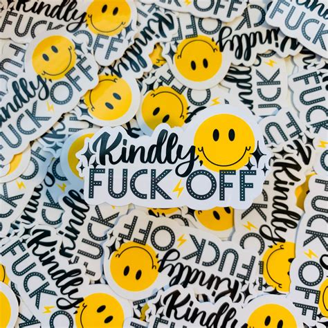 kindly fuck off sticker glossy weatherproof vinyl for etsy