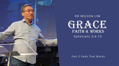 Grace Faith And Works Part 2 Faith That Works Youtube