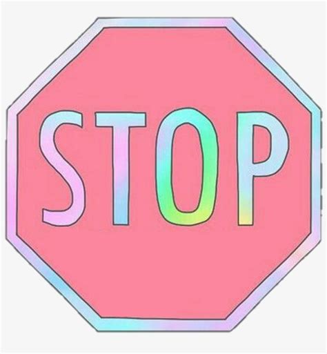 Stop Png Tumblr Download Cute Stop Sign 1024x1024 Png Download Pngkit