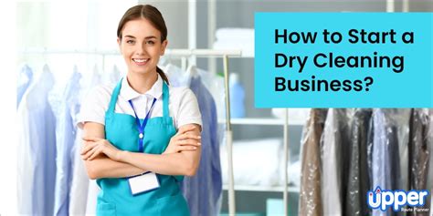 How To Start A Dry Cleaning Business In 10 Simple Steps