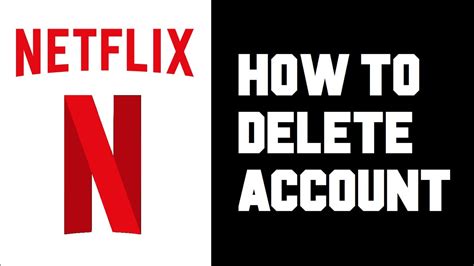 Netflix How To Delete Account How To Delete Account Permanently Instructions Guide Youtube