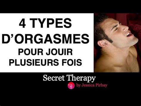 Jouir Plusieurs Fois Types D Orgasmes Pour Les Hommes YouTube